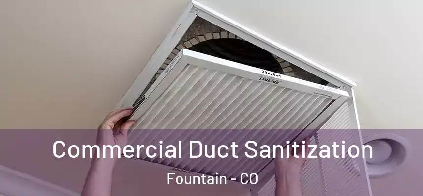Commercial Duct Sanitization Fountain - CO
