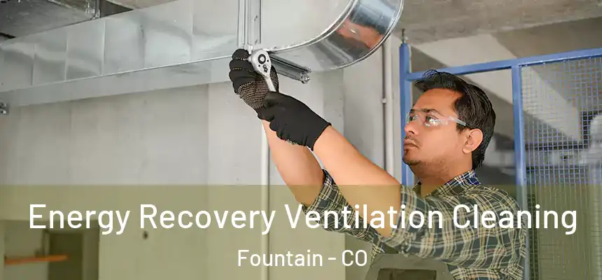  Energy Recovery Ventilation Cleaning Fountain - CO