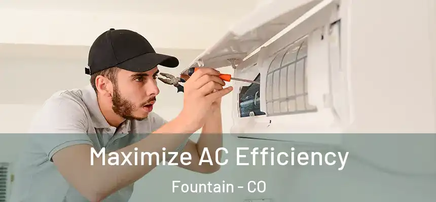  Maximize AC Efficiency Fountain - CO